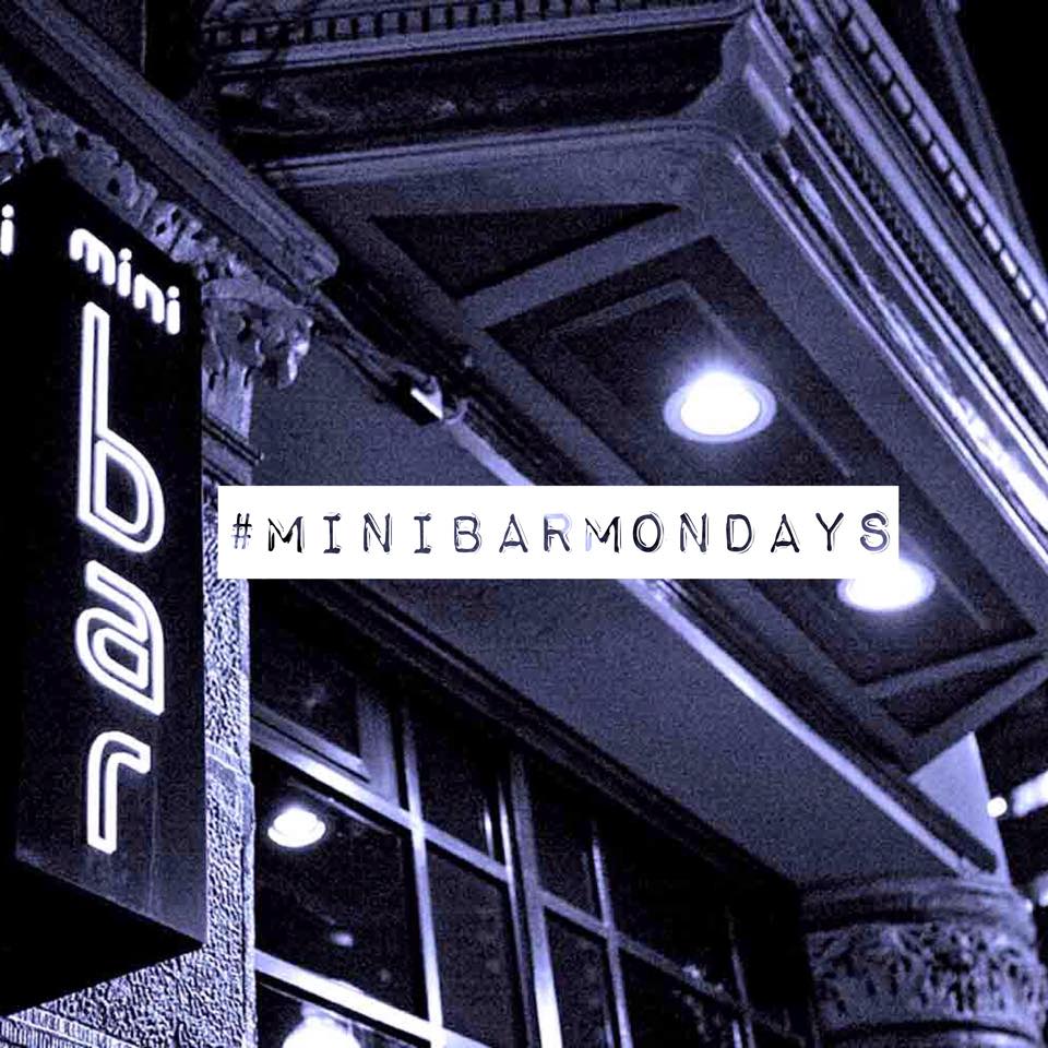 #MiniBar Mondays