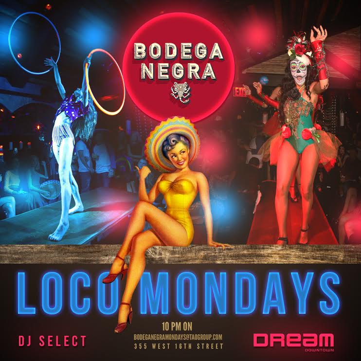 Loco Mondays at Bodega Negra